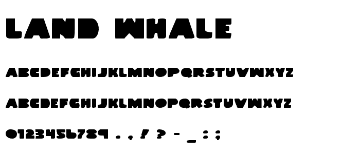 Land Whale font